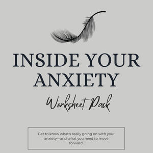 Inside Your Anxiety Worksheet Pack